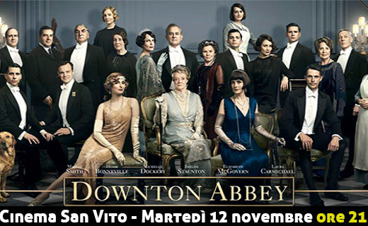 Downton Abbey - Cinema San Vito
